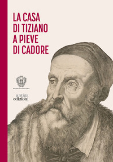 La casa di Tiziano a Pieve di Cadore