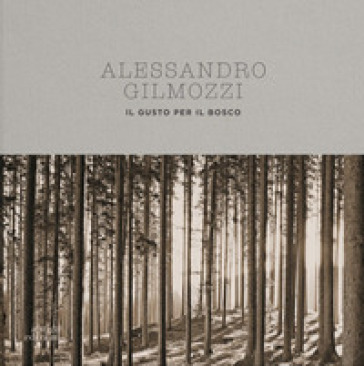 Il gusto del bosco