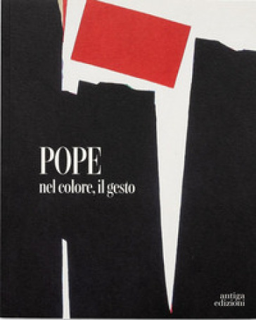Pope. Nel colore, il gesto