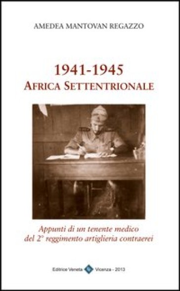 1941-1945. Africa Settentrionale