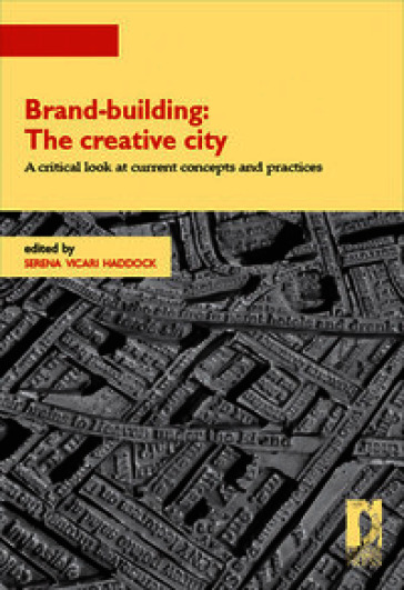 Brand-building: the creative city