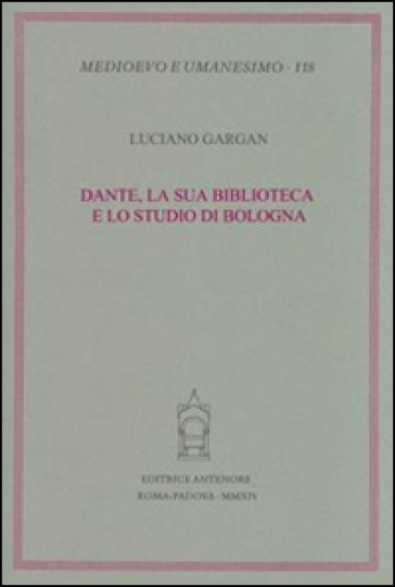 Dante, la sua biblioteca e lo studio di Bologna