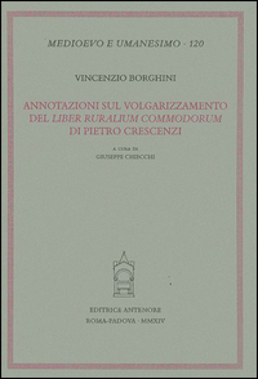Annotazioni sul volgarizzamento del «Liber ruralium commodorum» di Pietro Crescenzi