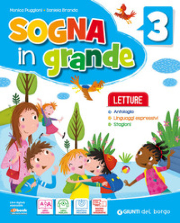 Sogna in grande. Per il primo biennio della Scuola elementare. Con ebook. Con espansione online. Vol. 3