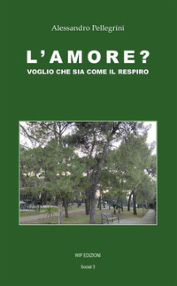 L'amore? Voglio che sia come il respiro