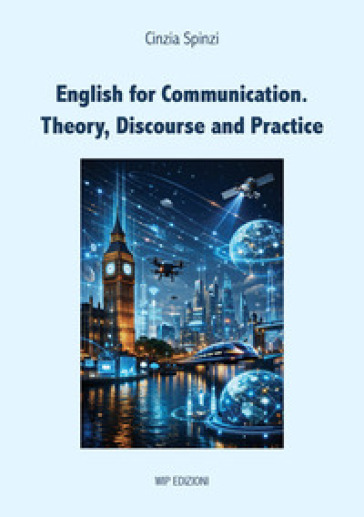 English for communication. Theory, discourse and practice