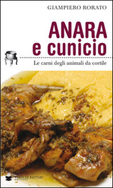Anara e cunicio. Le carni degli animali da cortile