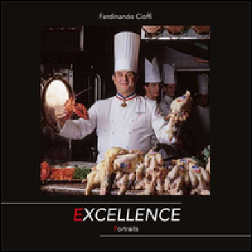Excellence portraits. Ediz. illustrata