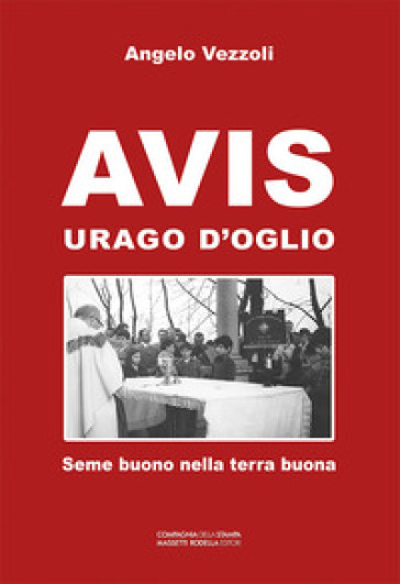 AVIS Urago d'Oglio. Seme buono nella terra buona