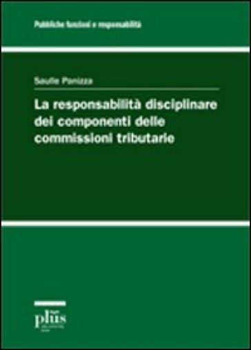La Responsabilità Disciplinare Dei Componenti Delle Commissioni Tributarie