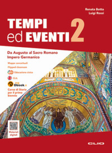 Tempi ed eventi. Per le Scuole superiori. Con e-book. Con espansione online. Vol. 2