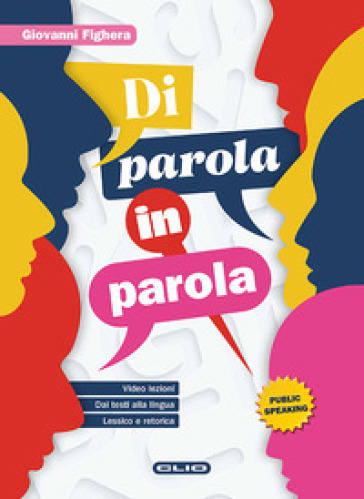 Di parola in parola. Per le Scuole superiori. Con e-book. Con espansione online