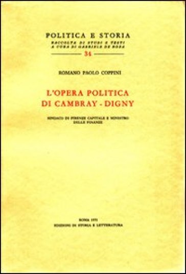 L'opera Politica Di Cambray-Digny, Sindaco Di Firenze Capitale E Ministro Delle Finanze