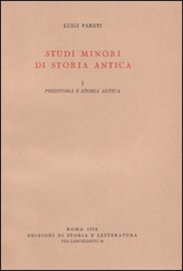 Studi minori di storia antica. Vol. 1: Preistoria e storia antica