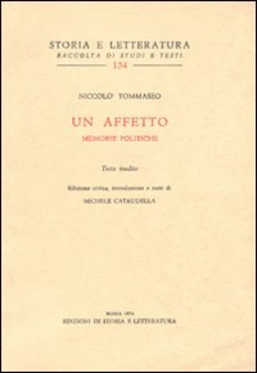 Un affetto. Memorie politiche