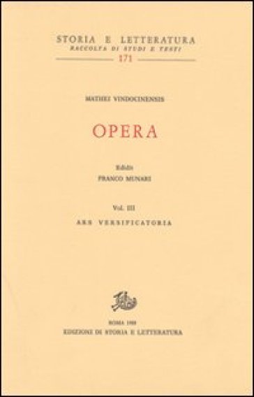 Opera. Vol. 3: Ars versificatoria-Gloassario-Indici