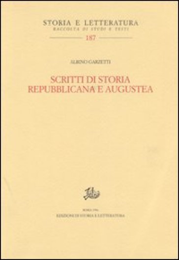 Scritti di storia repubblicana e augustea