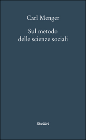 Sul metodo delle scienze sociali