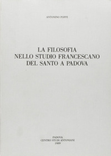 La filosofia nello Studio francescano del Santo a Padova