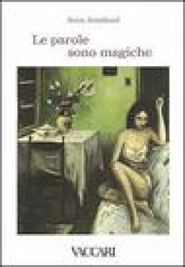 Le Parole Sono Magiche