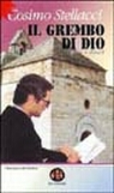 Il grembo di Dio. Omelie e discorsi