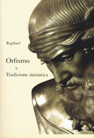 Orfismo E Tradizione Iniziatica