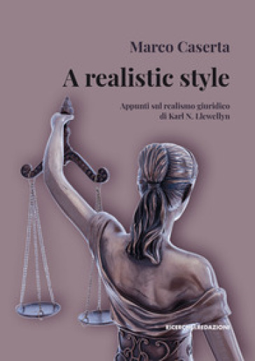A realistic style. Appunti sul realismo giuridico di Karl N. Llewellyn