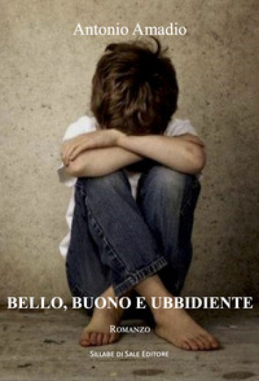 Bello, buono e ubbidiente