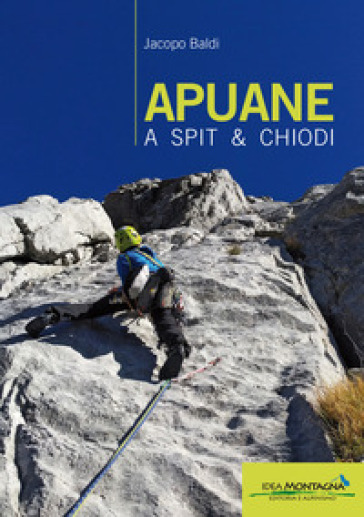 Apuane a spit &amp; chiodi