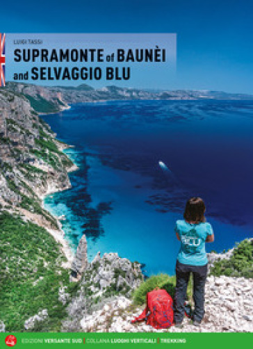 Supramonte of Baunèi and Selvaggio blu