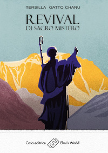 Revival di «Sacro Mistero»