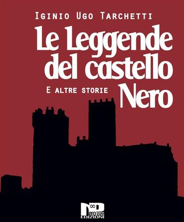 Le leggende del castello nero e altri racconti