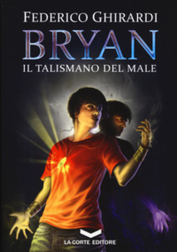 Il talismano del male. Bryan. Vol. 2
