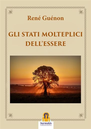 Gli stati moltiplici dell'Essere