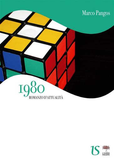 1980. Romanzo d'attualità