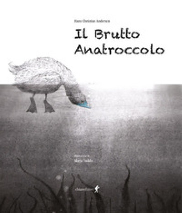 Il brutto anatroccolo. Ediz. illustrata