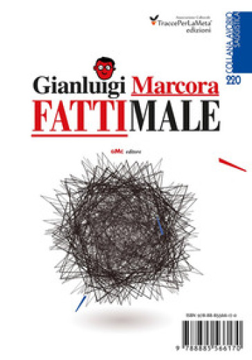 Fatti male