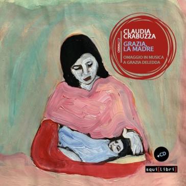 Grazia, la madre omaggio in musica a gra