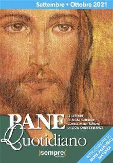 Pane quotidiano. Settembre-Ottobre 2021
