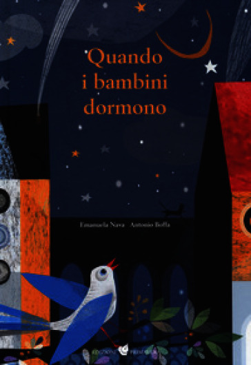 Quando i bambini dormono. Ediz. a colori
