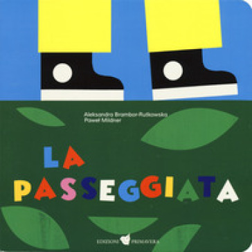 La passeggiata. Ediz. a colori