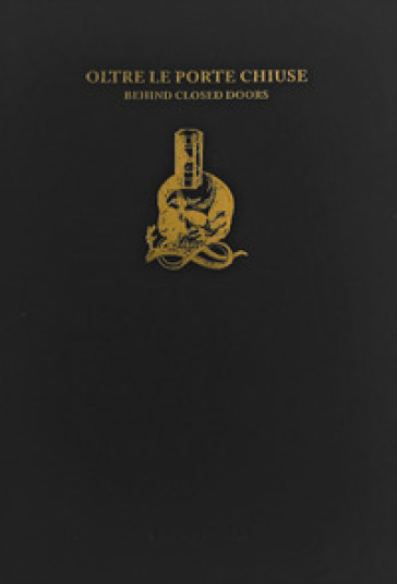 Oltre le porte chiuse-Behind closed doors. Ediz. bilingue