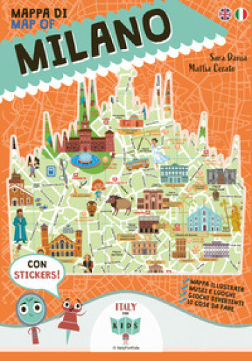 Mappa di Milano illustrata. Ediz. italiana e inglese. Con adesivi
