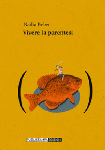 Vivere La Parentesi