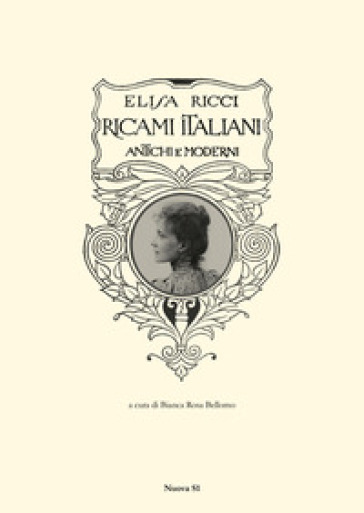 Ricami italiani antichi e moderni. Ediz. illustrata