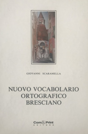 Nuovo vocabolario ortografico bresciano