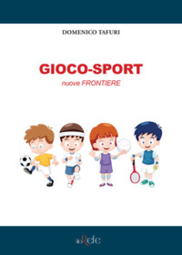 Gioco-Sport. Nuove Frontiere