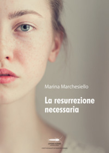 La Resurrezione Necessaria