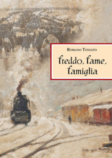 Freddo, fame, famiglia