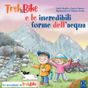 Trek&amp;Bike e le incredibili forme dell'acqua